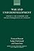 The Economic and Social Consequences of Conflict (War and Underdevelopment, Volume 1)