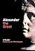 Alexander the Great: A Reader