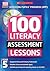 100 Literacy Assessment Les...