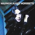 Maximum Alanis Morissette: The Unauthorised Biography of Alanis Morissette