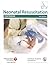 Neonatal Resuscitation Textbook by American Academy Of Pediatrics