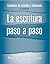 Cuaderno de estudio y referencia for La escritura paso a paso