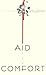 Aid and Comfort (University...