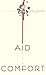 Aid and Comfort by Greg    Johnson