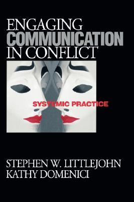 Engaging Communication in Conflict: Systemic Practice (Paperback)