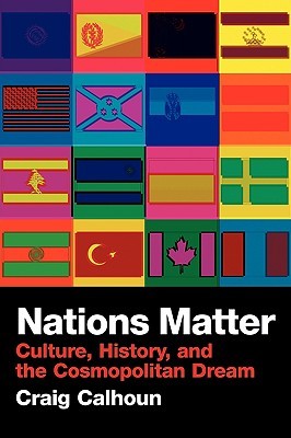 Nations Matter: Culture, History and the Cosmopolitan Dream (Paperback)