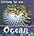 Living in an Ocean (Animal Habitats)