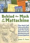 Behind the Mask of the Mattachine