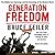 Generation Freedom: The Middle East Uprisings and the Future of Faith