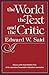 The World, the Text, and the Critic by Edward W. Said