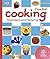 Cooking: Simple Steps to Great-tasting Food