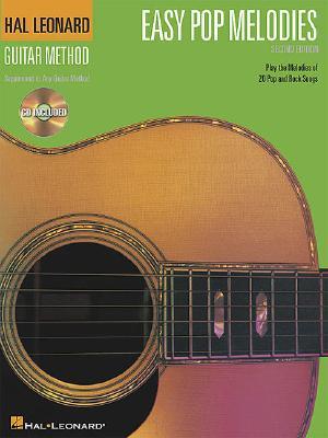 Guitar Method: Easy Pop Melodies, 2nd Edition (Book & CD)