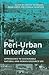 The Peri-Urban Interface by Duncan McGregor