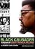 Black Crusader: A Biography Of Robert Franklin Williams