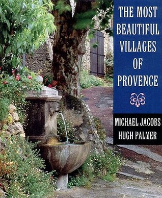 The Most Beautiful Villages of Provence (Hardcover)