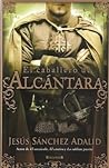 El caballero de Alcántara (El caballero de Alcántara, #3)