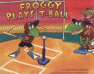 Froggy Plays T-ball (Hardcover)