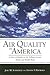 Air Quality in America: A D...