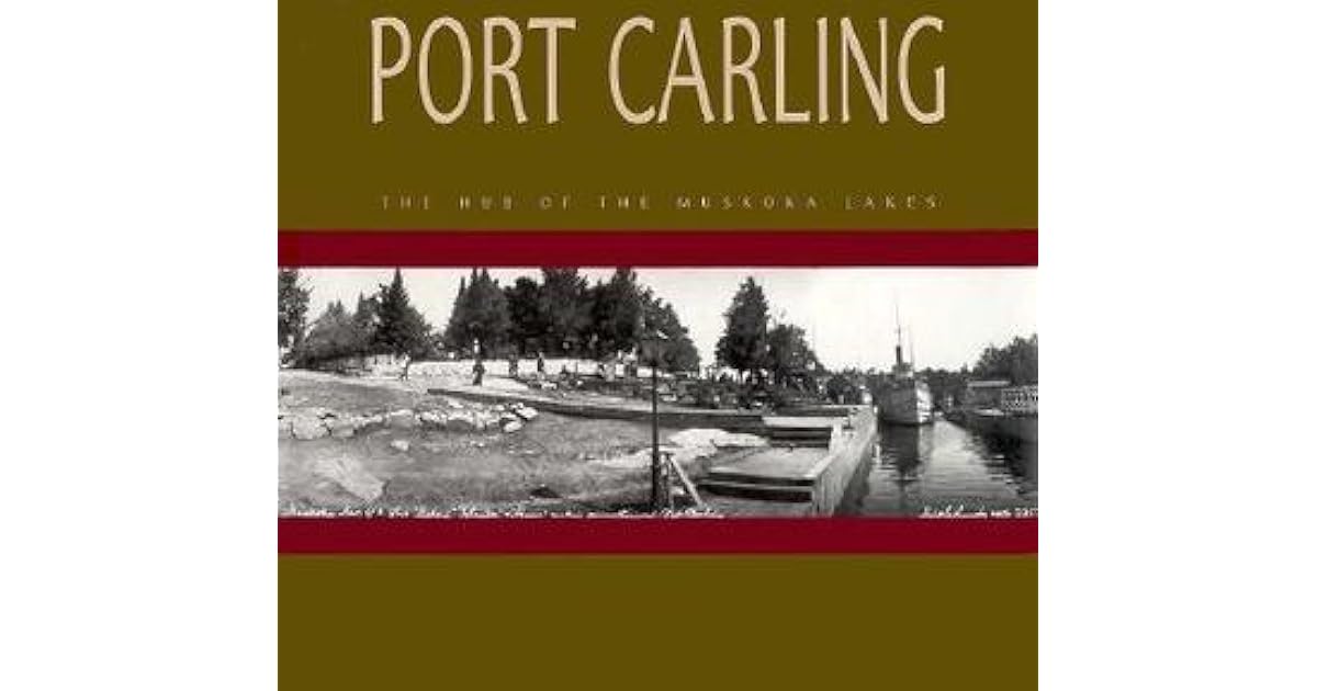 Port Carling Hub of the Muskoka Lakes by Richard Tatley