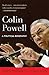 Colin Powell: A Political Biography (Biographies in American Foreign Policy)