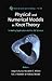 Physical and Numerical Models in Knot Theory: Including Applications to The Life Sciences