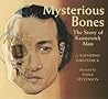 Mysterious Bones: The Story of Kennewick Man