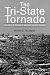 The Tri-State Tornado: The ...