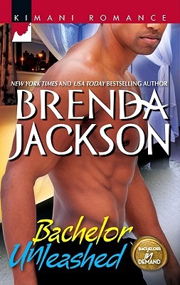 Bachelor Unleashed (Bachelors in Demand #2)