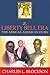 The Liberty Bell Era: The African American Story