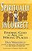 Spiritually Incorrect: Find...
