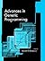 Advances in Genetic Programming (Complex Adaptive Systems)