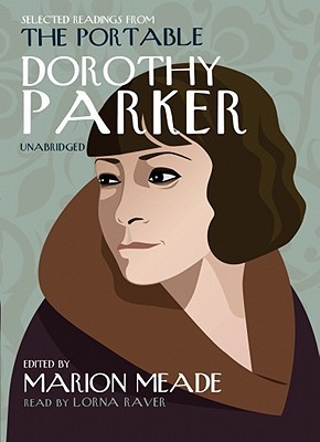 Selected Readings from the Portable Dorothy Parker (Audio CD)
