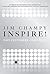 Inspire!: Why Customers Com...