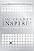 Inspire! by Jim Champy