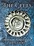 The Celts: Prehistory to Pr...