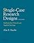 Single-Case Research Design...