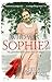 Who Was Sophie?: The Two Lives of My Grandmother: Poet and Stranger