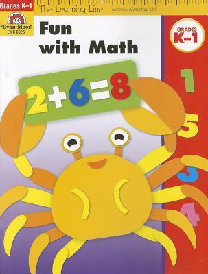 Evan-Moor Fun with Math (Learning Line: Fun with Math)