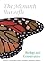 The Monarch Butterfly: Biology and Conservation