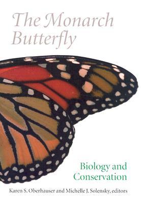 The Monarch Butterfly: Biology and Conservation (Hardcover)