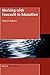 Working with Foucault in Education