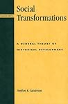 Social Transformations: A General Theory of Historical Development