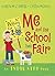 Me and the School (Un)Fair (Indie Kidd, #7)