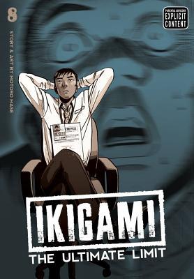 Ikigami: The Ultimate Limit, Volume 8 (Ikigami, #8)