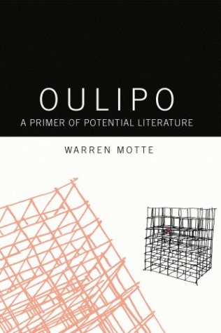 Oulipo: A Primer of Potential Literature (Paperback)