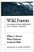 Wild Forests: Conservation ...