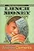 Lunch Money by Andrew Clements Brian Selznick