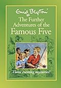 The Further Adventures of the Famous Five