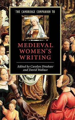 The Cambridge Companion to Medieval Women's Writing (Cambridge Companions to Literature)