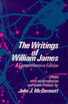 The Writings of William James: A Comprehensive Edition (Paperback)